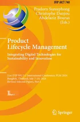Sureephong / Danjou / Bouras | Product Lifecycle Management. Integrating Digital Technologies for Sustainability and Innovation | Buch | 978-3-031-93321-9 | www.sack.de