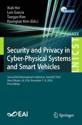 Hei / Garcia / Kim | Security and Privacy in Cyber-Physical Systems and Smart Vehicles | E-Book | www.sack.de