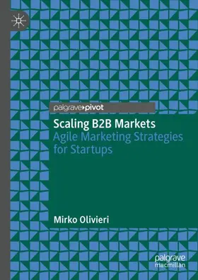 Olivieri |  Scaling B2B Markets | Buch |  Sack Fachmedien