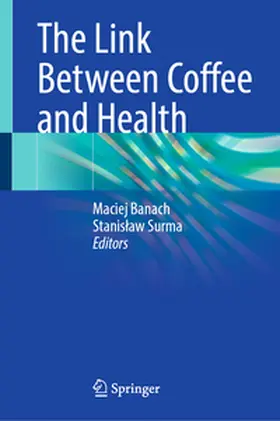 Banach / Surma | The Link Between Coffee and Health | E-Book | www.sack.de