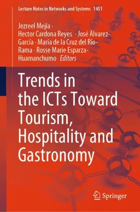 Mejía / Cardona Reyes / Álvarez-García |  Trends in the ICTs Toward Tourism, Hospitality and Gastronomy | Buch |  Sack Fachmedien