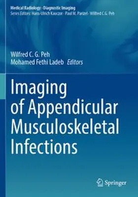 Peh / Ladeb | Imaging of Appendicular Musculoskeletal Infections | Buch | 978-3-031-93640-1 | www.sack.de