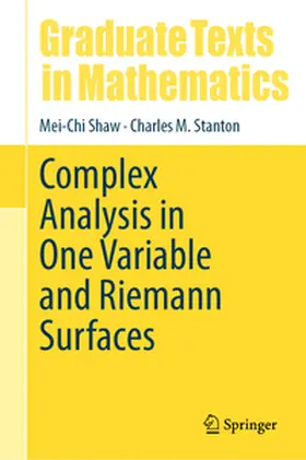 Shaw / Stanton | Complex Analysis in One Variable and Riemann Surfaces | E-Book | www.sack.de