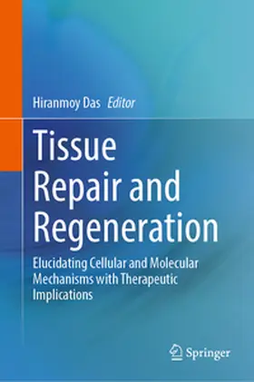 Das |  Tissue Repair and Regeneration | eBook | Sack Fachmedien