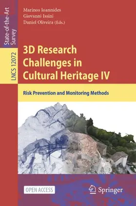 Ioannides / Issini / Oliveira |  3D Research Challenges in Cultural Heritage IV | Buch |  Sack Fachmedien