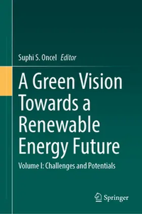 Oncel |  A Green Vision Towards a Renewable Energy Future | eBook | Sack Fachmedien