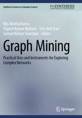Bhattacharya / Rathore / Tran |  Graph Mining | Buch |  Sack Fachmedien