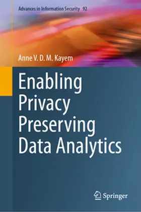 Kayem |  Enabling Privacy Preserving Data Analytics | eBook | Sack Fachmedien