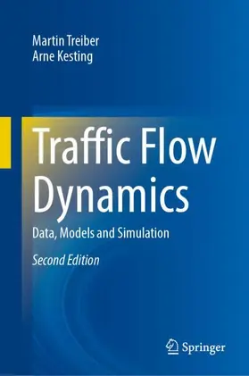 Treiber / Kesting |  Traffic Flow Dynamics | Buch |  Sack Fachmedien