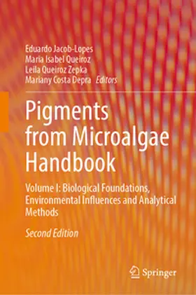 Jacob-Lopes / Queiroz / Zepka | Pigments from Microalgae Handbook – Volume I | E-Book | www.sack.de