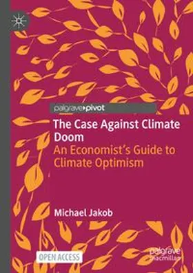 Jakob |  The Case Against Climate Doom | Buch |  Sack Fachmedien