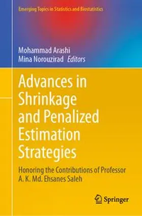 Arashi / Norouzirad |  Advances in Shrinkage and Penalized Estimation Strategies | eBook | Sack Fachmedien