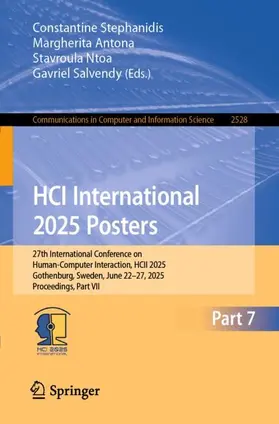 Stephanidis / Salvendy / Antona |  HCI International 2025 Posters | Buch |  Sack Fachmedien