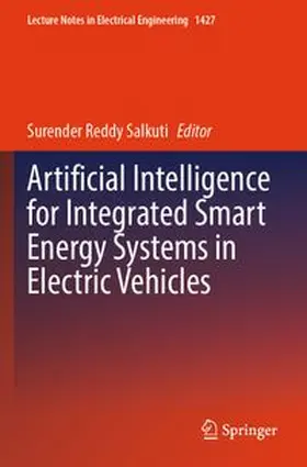Salkuti | Artificial Intelligence for Integrated Smart Energy Systems in Electric Vehicles | Buch | 978-3-031-94278-5 | www.sack.de