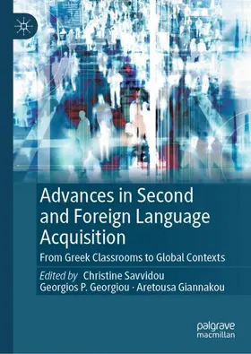 Savvidou / Georgiou / Giannakou |  Advances in Second and Foreign Language Acquisition | Buch |  Sack Fachmedien