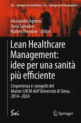 Agnetis / Salvadori / Theodule |  Lean Healthcare Management: idee per una sanità più efficiente | Buch |  Sack Fachmedien