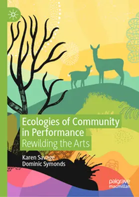 Savage / Symonds |  Ecologies of Community in Performance | eBook | Sack Fachmedien