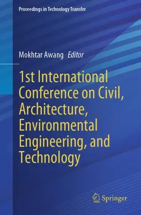 Awang |  1st International Conference on Civil, Architecture, Environmental Engineering, and Technology | Buch |  Sack Fachmedien