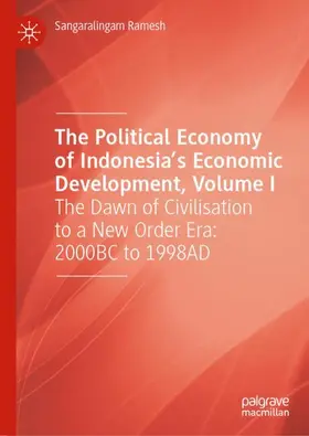 Ramesh |  The Political Economy of Indonesia's Economic Development, Volume I | Buch |  Sack Fachmedien