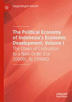 Ramesh | The Political Economy of Indonesia’s Economic Development, Volume I | E-Book | www.sack.de