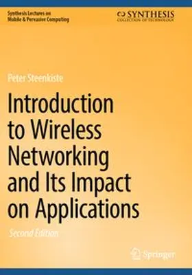 Steenkiste |  Introduction to Wireless Networking and Its Impact on Applications | Buch |  Sack Fachmedien