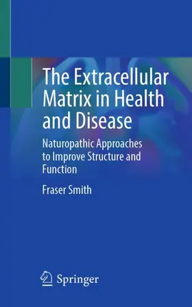 Smith |  The Extracellular Matrix in Health and Disease | Buch |  Sack Fachmedien