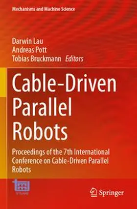 Lau / Pott / Bruckmann |  Cable-Driven Parallel Robots | Buch |  Sack Fachmedien