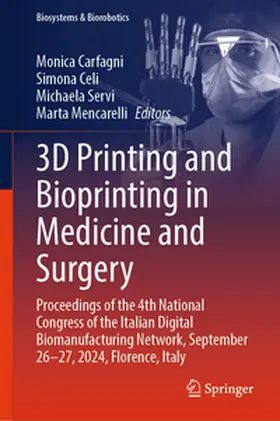 Carfagni / Celi / Servi | 3D Printing and Bioprinting in Medicine and Surgery | E-Book | www.sack.de