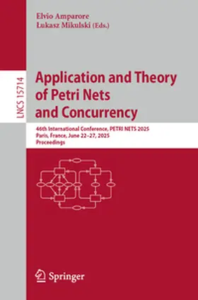 Amparore / Mikulski |  Application and Theory of Petri Nets and Concurrency | eBook | Sack Fachmedien
