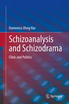 Hur | Schizoanalysis and Schizodrama | Buch | 978-3-031-94656-1 | www.sack.de