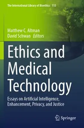 C. Altman / Schwan | Ethics and Medical Technology | Buch | 978-3-031-94692-9 | www.sack.de