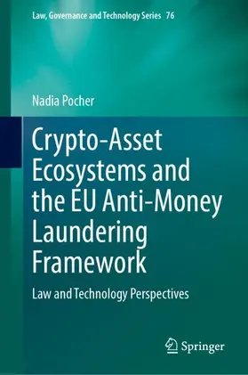 Pocher |  Crypto-Asset Ecosystems and the EU Anti-Money Laundering Framework | Buch |  Sack Fachmedien