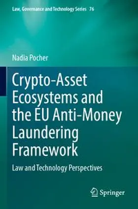 Pocher |  Crypto-Asset Ecosystems and the EU Anti-Money Laundering Framework | Buch |  Sack Fachmedien