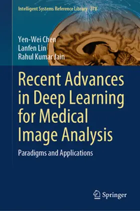 Chen / Lin / Jain |  Recent Advances in Deep Learning for Medical Image Analysis | eBook | Sack Fachmedien