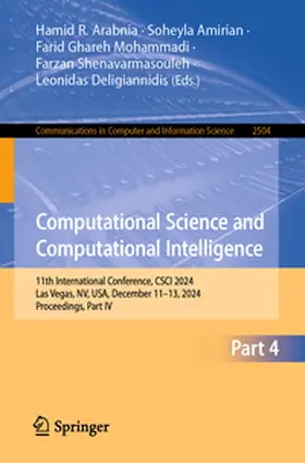 Arabnia / Deligiannidis / Shenavarmasouleh |  Computational Science and Computational Intelligence | Buch |  Sack Fachmedien