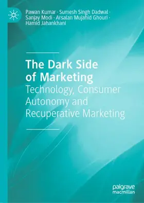 Kumar / Singh Dadwal / Modi |  The Dark Side of Marketing | Buch |  Sack Fachmedien