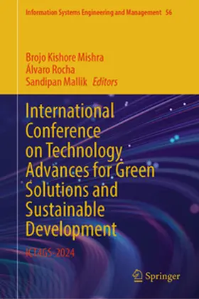 Mishra / Rocha / Mallik |  International Conference on Technology Advances for Green Solutions and Sustainable Development | eBook | Sack Fachmedien