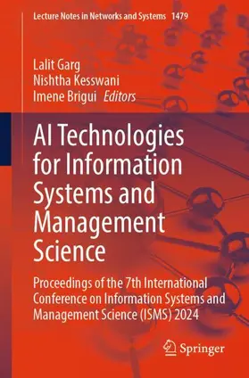 Garg / Kesswani / Brigui |  AI Technologies for Information Systems and Management Science | Buch |  Sack Fachmedien