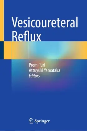 Puri / Yamataka |  Vesicoureteral Reflux | Buch |  Sack Fachmedien