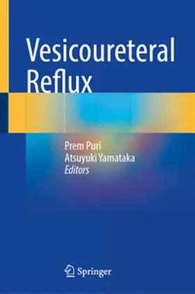 Puri / Yamataka |  Vesicoureteral Reflux | eBook | Sack Fachmedien