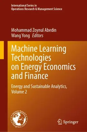Abedin / Yong |  Machine Learning Technologies on Energy Economics and Finance | Buch |  Sack Fachmedien