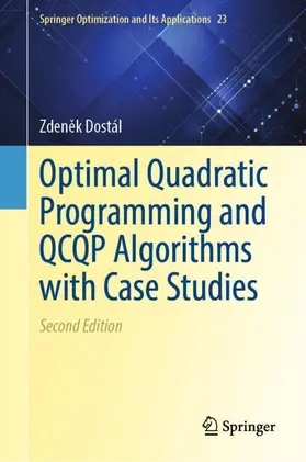 Dostál |  Optimal Quadratic Programming and QCQP Algorithms with Applications | Buch |  Sack Fachmedien