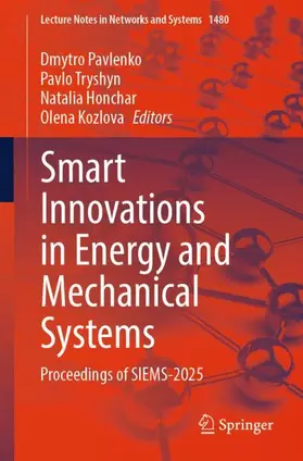 Pavlenko / Tryshyn / Honchar |  Smart Innovations in Energy and Mechanical Systems | Buch |  Sack Fachmedien
