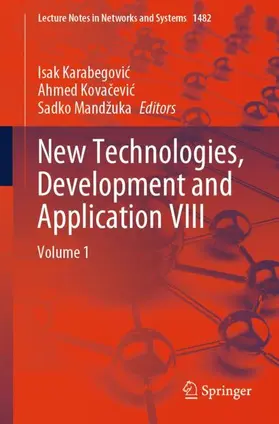 Karabegovic / Karabegovic / Kovacevic |  New Technologies, Development and Application VIII | Buch |  Sack Fachmedien