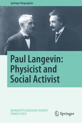 Bensaude-Vincent / Duck | Paul Langevin: Physicist and Social Activist | E-Book | www.sack.de