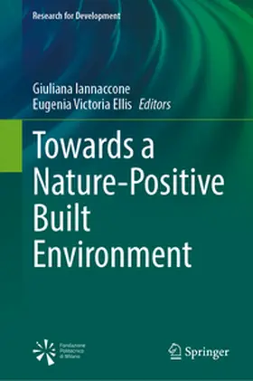Iannaccone / Ellis |  Towards a Nature-Positive Built Environment | eBook | Sack Fachmedien