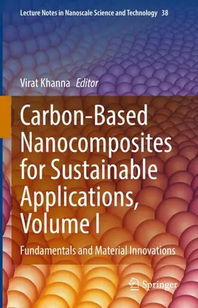 Khanna |  Carbon-Based Nanocomposites for Sustainable Applications, Volume I | Buch |  Sack Fachmedien