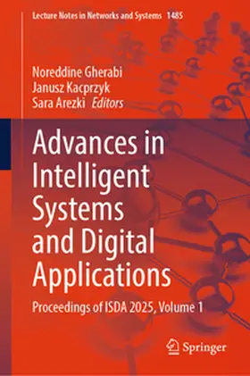 Gherabi / Kacprzyk / Arezki |  Advances in Intelligent Systems and Digital Applications | eBook | Sack Fachmedien