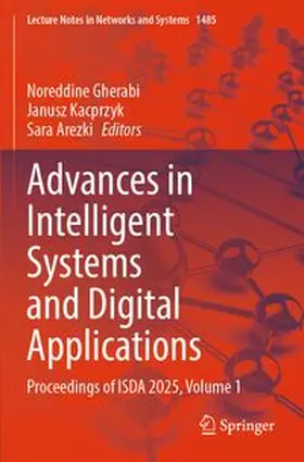 Gherabi / Kacprzyk / Arezki | Advances in Intelligent Systems and Digital Applications | Buch | 978-3-031-95328-6 | www.sack.de