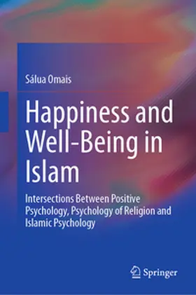 Omais | Happiness and Well-Being in Islam | E-Book | www.sack.de
